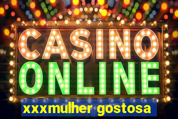 xxxmulher gostosa